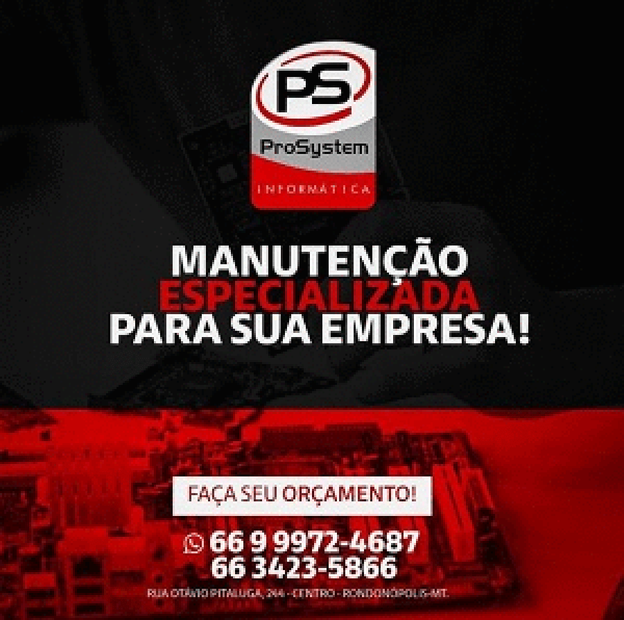 Prosystem seu equipamento em boas mãos 